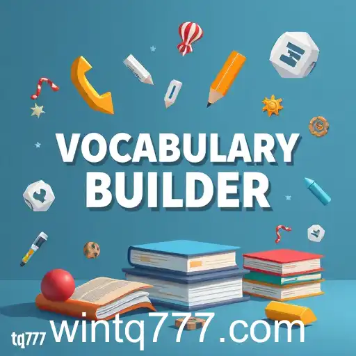 Boost Your Language Skills with the Vocabulary Builder Games